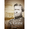 U.S. Grant: American Hero, American Myth - Paperback