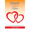 Happily Ever After: Living the Golden Years With Your Partner - Paperback