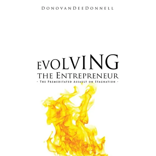Evolving the Entrepreneur - Paperback