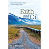 Faith and Oil - Paperback