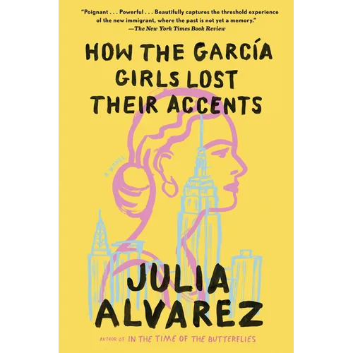 How the Garcia Girls Lost Their Accents - Paperback