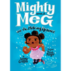 Mighty Meg 2: Mighty Meg and the Melting Menace - Paperback