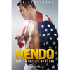 Hendo: The American Athlete - Hardcover