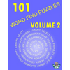 101 Word Find Puzzles Vol. 2: More Themed Word Searches, Puzzles to Sharpen Your Mind - Paperback