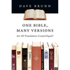 One Bible, Many Versions: Are All Translations Created Equal? - Paperback