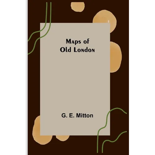 Maps of Old London - Paperback