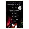 I Am Homeless If This Is Not My Home - Paperback