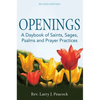 Openings (2nd Edition): A Daybook of Saints, Sages, Psalms and Prayer Practices - Hardcover
