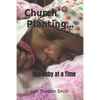 Church Planting- One Baby at a Time - Paperback