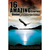 16 Amazing Stories of Divine Intervention - Paperback