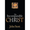 The Incomparable Christ - Paperback