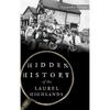 Hidden History of the Laurel Highlands - Hardcover