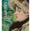 Manet and Modern Beauty: The Artist's Last Years - Hardcover