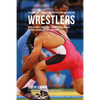 The Complete Strength Training Workout Program for Wrestlers: Increase power, speed, agility, and resistance through strength training and proper nutr - Paperback