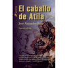 El caballo de Atila - Paperback