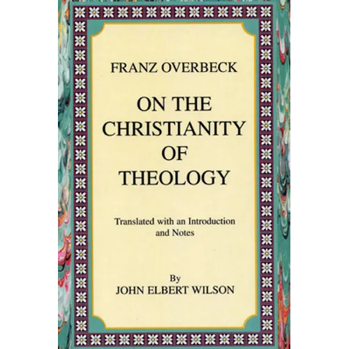 On the Christianity of Theology: Translated with an Introduction and Notes - Paperback