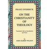 On the Christianity of Theology: Translated with an Introduction and Notes - Paperback