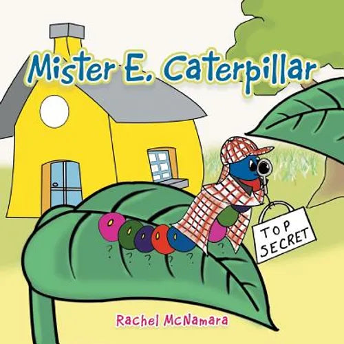 Mister E. Caterpillar - Paperback