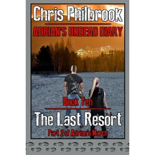 The Last Resort: Adrian's March, Part Two - Paperback