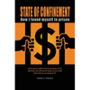 State of Confinement: How I Found Myself in Prison - Paperback