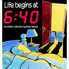 Life Begins at 6: 40 - Paperback