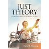 Just Theory: An Alternative History of the Western Tradition - Paperback