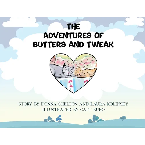 The Adventures of Butters and Tweak - Paperback