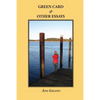 Green Card & Other Essays - Paperback