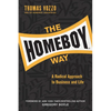 The Homeboy Way: A Radical Approach to Business and Life - Hardcover