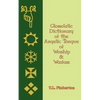 Glossolalic Dictionary of the Angelic Tongue of Worship and Warfare - Paperback