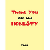 Thank You for the Honesty - Paperback