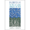Discounted Life: The Price of Global Surrogacy in India - Paperback