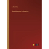 Republicanism in America - Paperback
