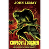 Cowboys & Dogmen: Skinwalkers, Werewolves, and Hellhounds of North America - Paperback