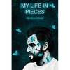 My Life In Pieces - Paperback
