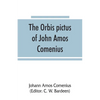The Orbis pictus of John Amos Comenius - Paperback