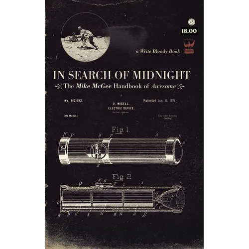 In Search of Midnight: The Mike McGee Handbook of Awesome - Paperback