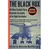 The Black Box: All-New Cockpit Voice Recorder Accounts of In-Flight Accidents - Paperback