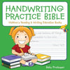 Handwriting Practice Bible: Children's Reading & Writing Education Books - Paperback