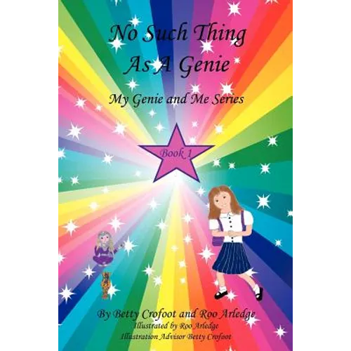No Such Thing As A Genie - My Genie and Me Series Book 1 - Paperback