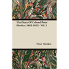 The Diary Of Colonel Peter Hawker, 1802-1853 - Vol. 1 - Paperback