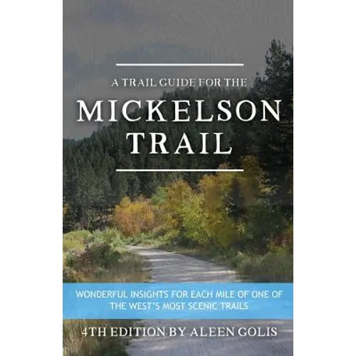The Mickelson Trail Guide Book - Paperback