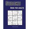 Sudoku Books for Adults: 200+ Zudoku Puzzle (Easy, Medium and Hard) - Paperback
