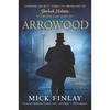Arrowood: Sherlock Holmes Has Met His Match - Paperback