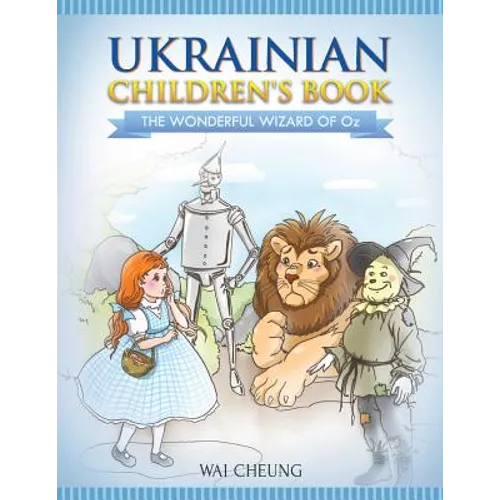 Ukrainian Children's Book: The Wonderful Wizard Of Oz - Paperback