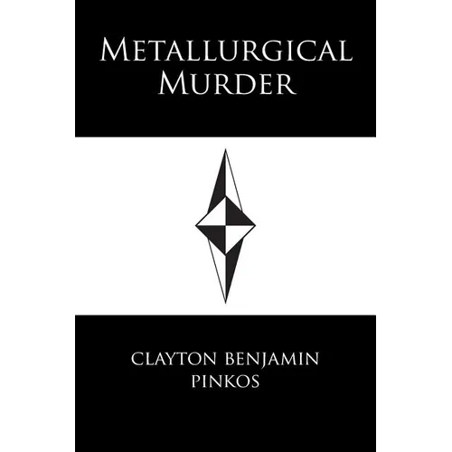 Metallurgical Murder - Paperback