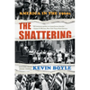 The Shattering: America in the 1960s - Paperback