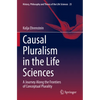 Causal Pluralism in the Life Sciences: A Journey Along the Frontiers of Conceptual Plurality - Paperback