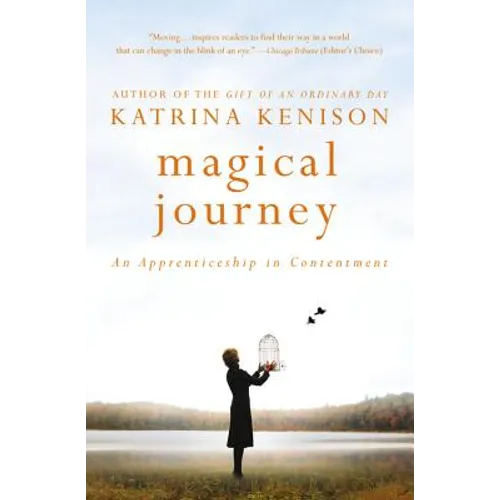 Magical Journey: An Apprenticeship in Contentment - Paperback