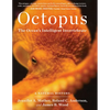 Octopus: The Ocean's Intelligent Invertebrate - Hardcover